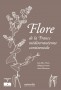 Première synthèse sur la flore vasculaire de la France méditerranéenne continentale