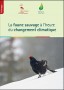 La faune sauvage à l’heure du changement climatique